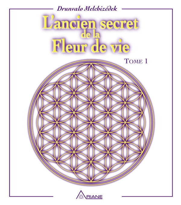 ANCIEN SECRET DE LA FLEUR DE VIE #1