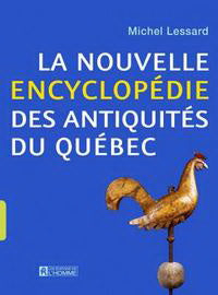 Nouvelle encyclopédie antiquités du Quebec