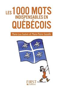 1000 MOTS INDISPENSABLES..QUEBECOIS