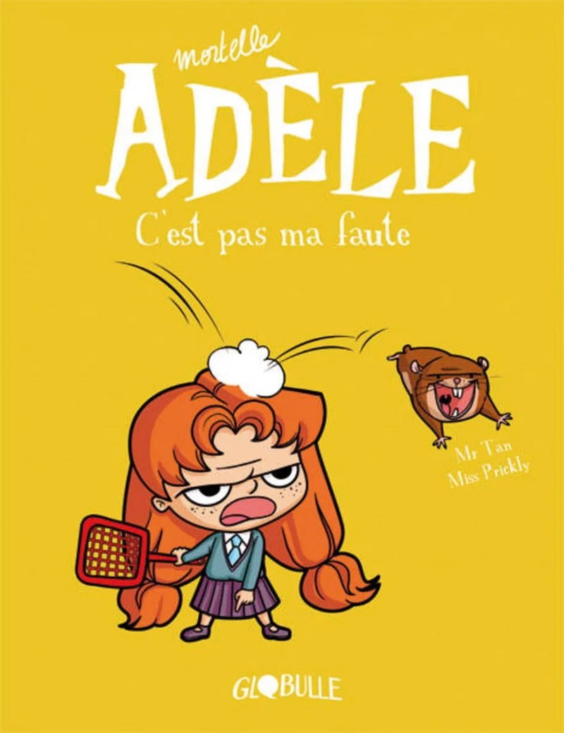 MORTELLE ADELE, T. 03  C'EST PAS MA FAUTE