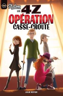 4Z -OPERATION CASSE-CROUTE