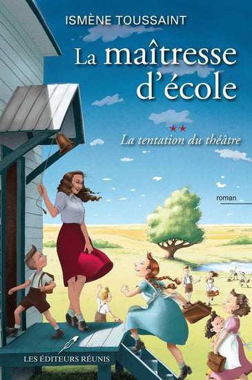 MAITRESSE D'ECOLE 02  LA TENTATION DU THEATRE