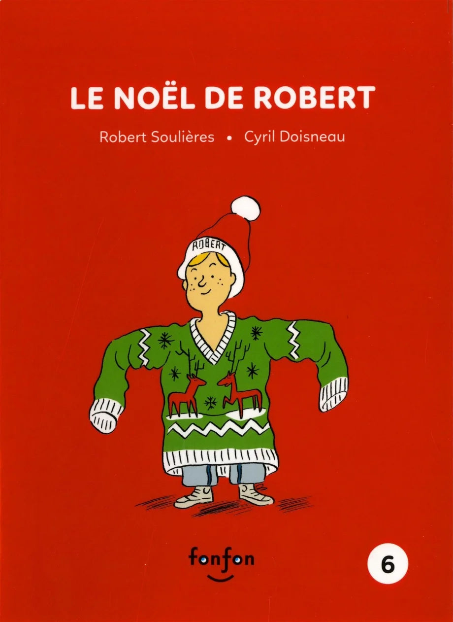 LE NOËL DE ROBERT | ROBERT SOULIÈRES