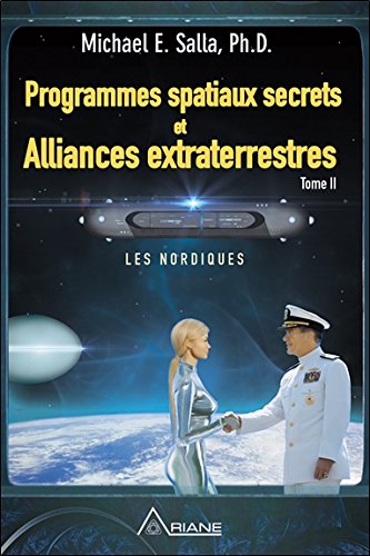 PROGRAMMES SPATIAUX 2 SECRETS ET ALLIANCES EXTRATERRESTRES