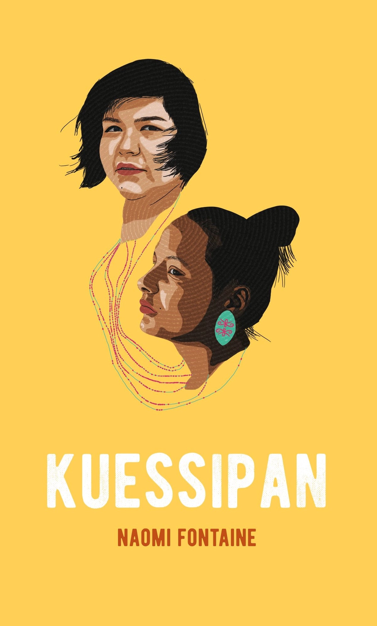 KUESSIPAN | NAOMIE FONTAINE