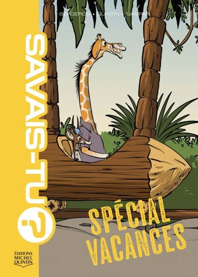 SAVAIS-TU SPECIAL VACANCES