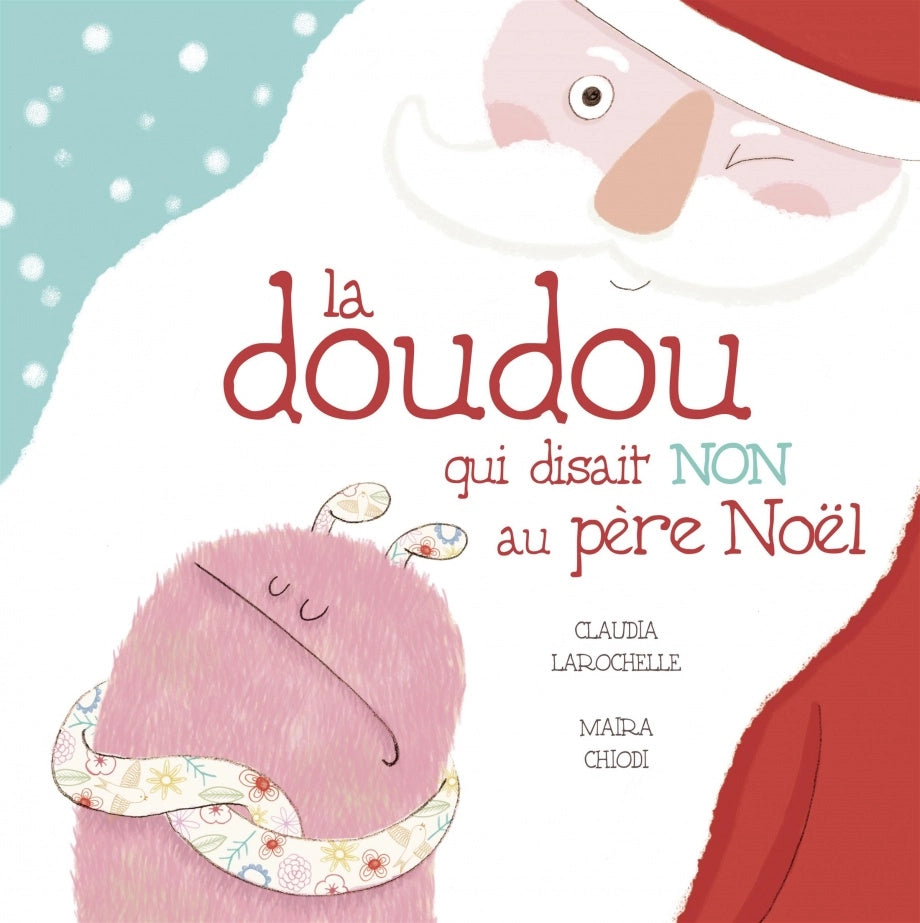 DOUDOU QUI DISAIT NON AU PERE NOEL
