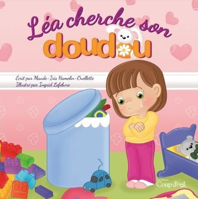 LEA CHERCHE SON DOUDOU (TRISTESSE)