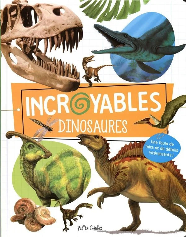 INCROYABLES DINOSAURES