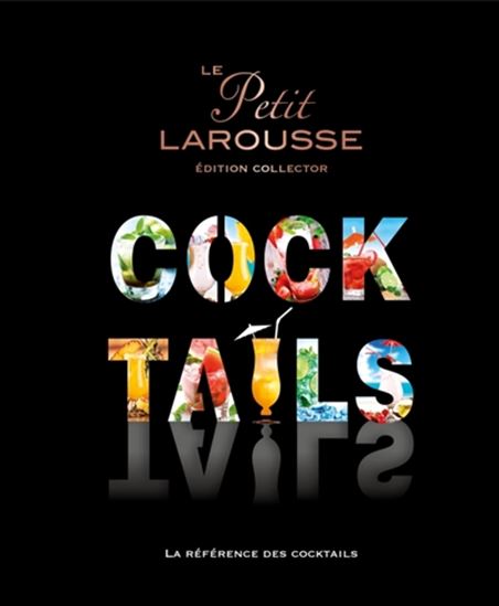 Petit larousse cocktails -collector