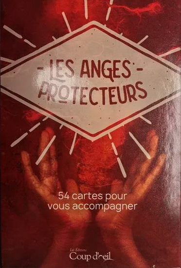 LES ANGES PROTECTEURS - 54 CARTES POUR VOUS ACCOMPAGNER