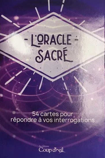 L'ORACLE SACRÉ- 54 CARTES POUR RÉPONDRE À VOS INTERROGATIONS