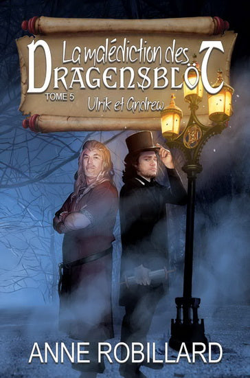 Malédiction des Dragensblöt 05 Ulrik et Andrew