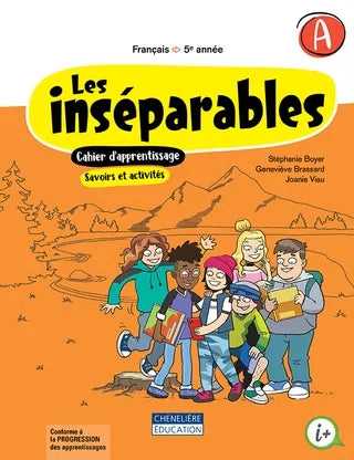 INSÉPARABLES - FRANCAIS 5E ANNÉE - CAHIERS A & B