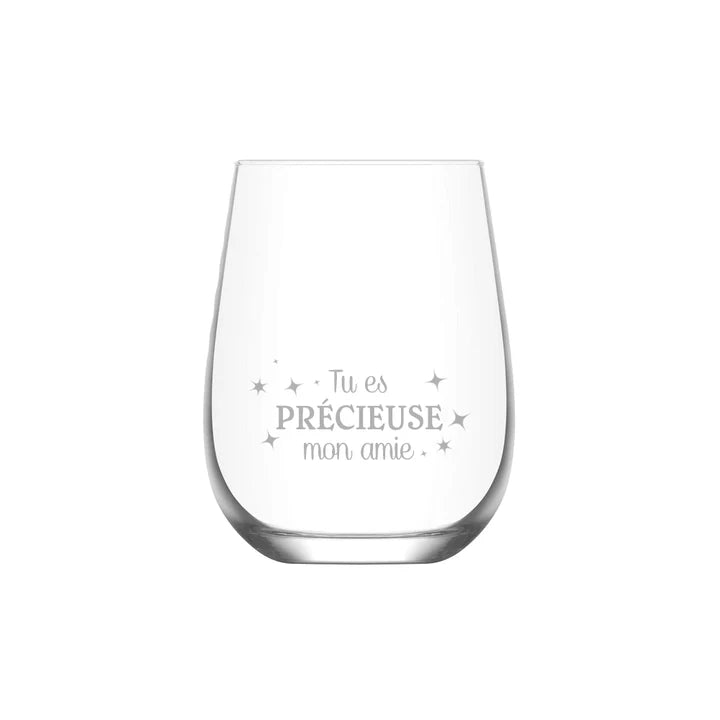 VERRE À VIN SANS PIED "TU ES PRÉCIEUES MON AMIE"