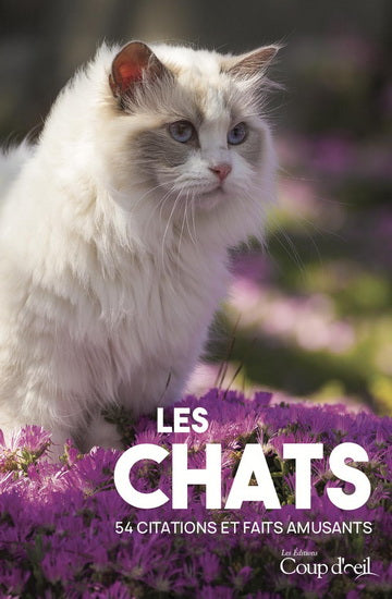 LES CHATS - 54 CITATIONS ET FAITS AMUSANTS