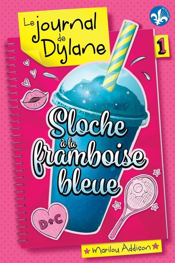 JOURNAL DE DYLANE 01  SLOCHE A LA FRAMBOISE BLEUE N.E.