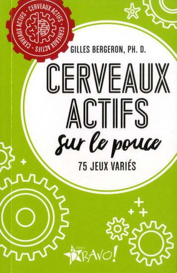 CERVEAUX ACTIFS SUR LE POUCE -REED.