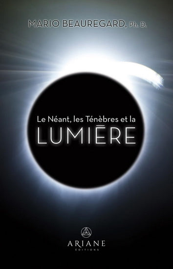 NEANT, LES TENEBRES ET LA LUMIERE