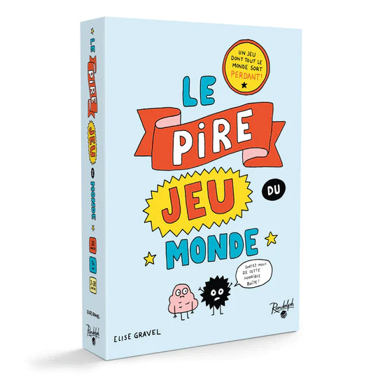 LE PIRE JEU DU MONDE (JEU) ELISE GRAVEL