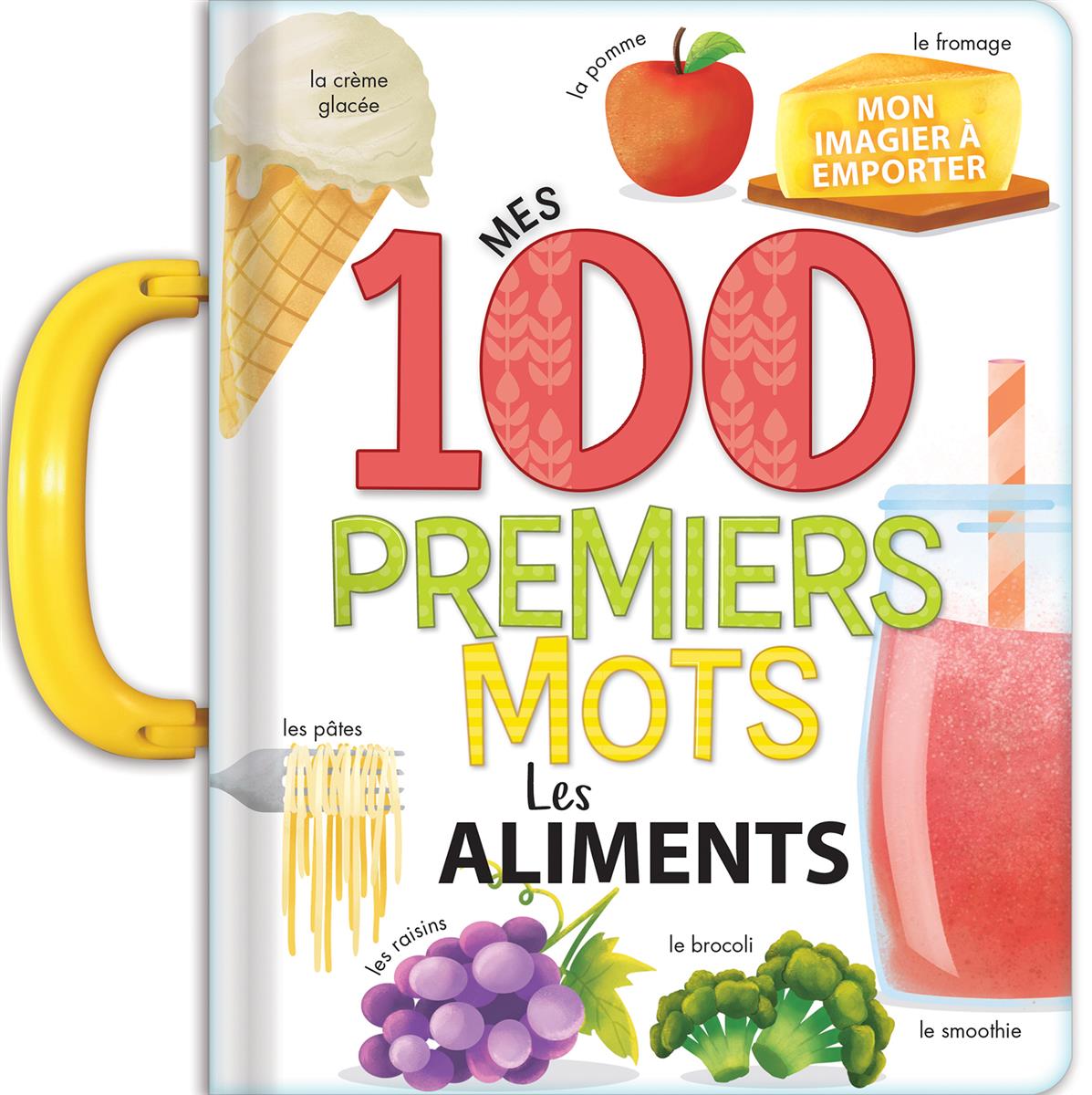 100 PREMIERS MOTS LES ALIMENTS