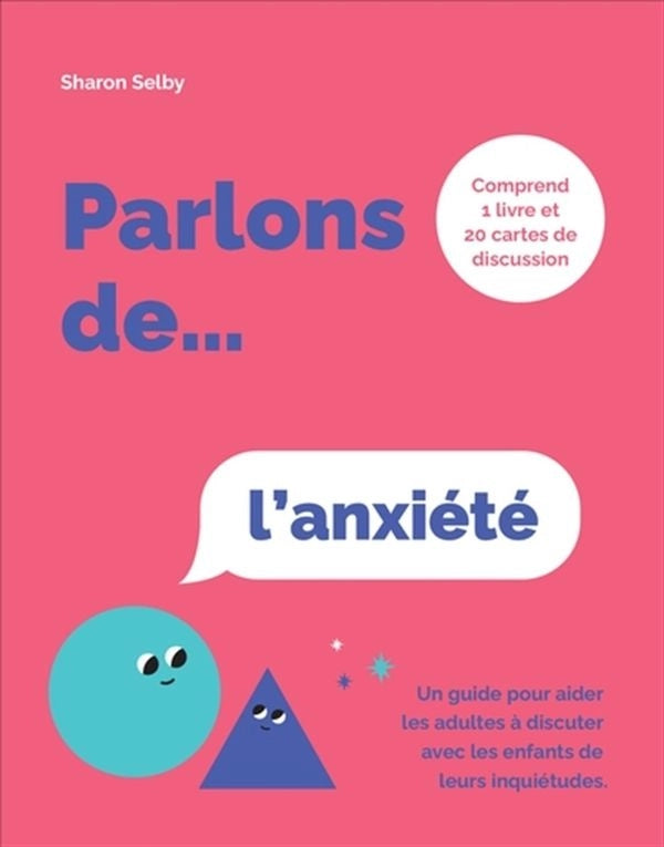 PARLONS DE... L'ANXIETE