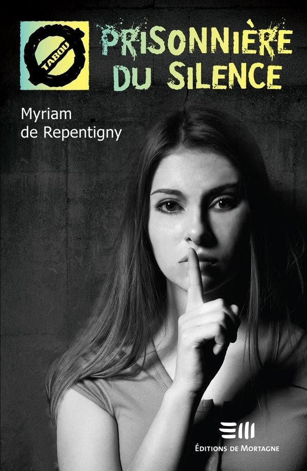 PRISONNIERE DU SILENCE N.E.
