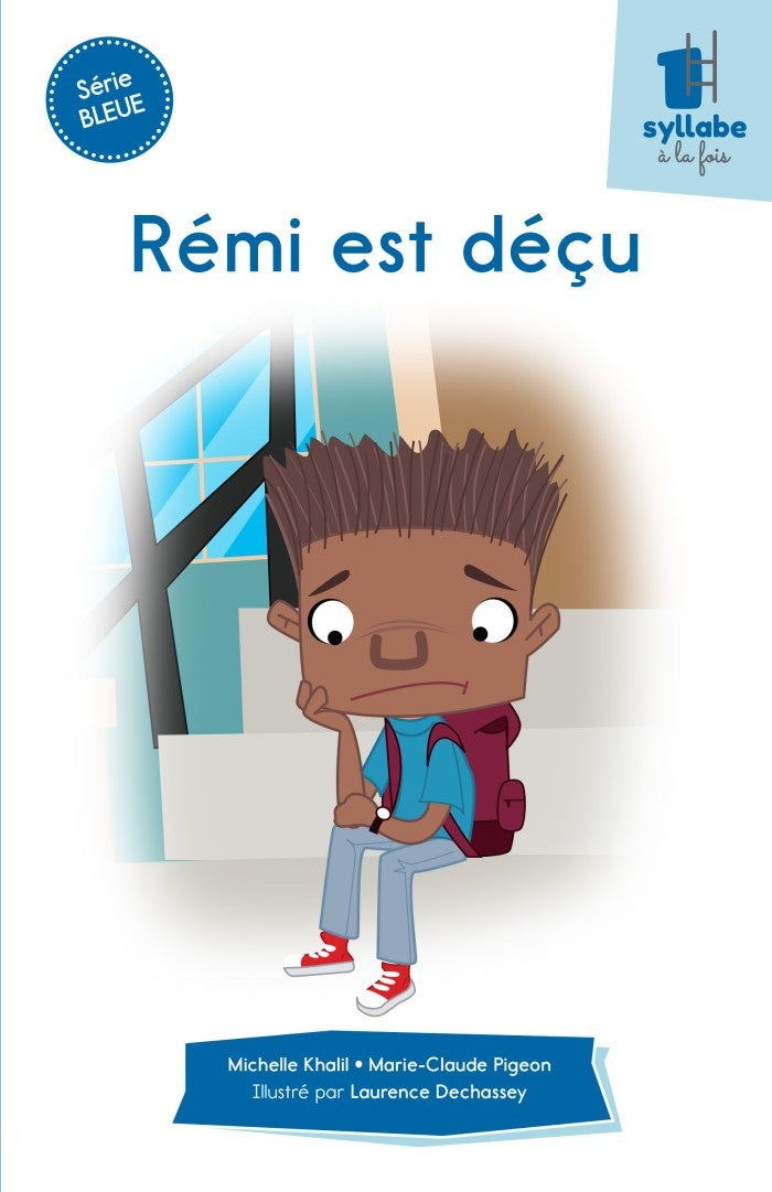 REMI EST DECU - SERIE BLEUE