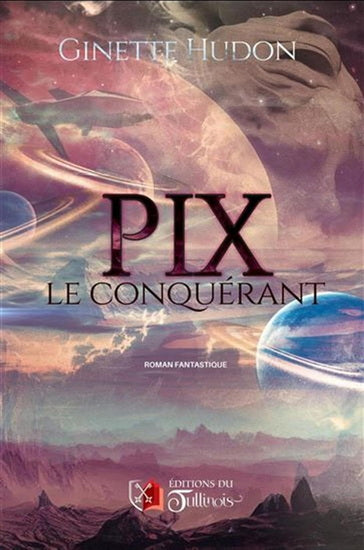 PIX LE CONQUERANT