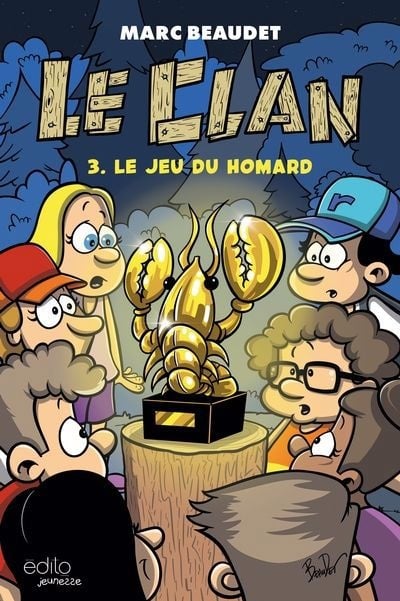 LE CLAN T03 - LE JEU DU HOMARD | MARC BEAUDET