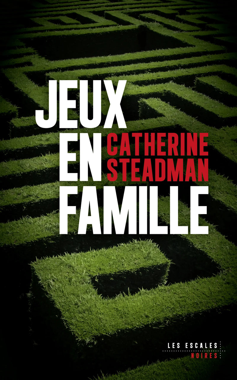 JEUX EN FAMILLE | CATHERINE STEADMAN