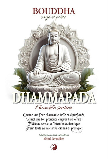 DHAMMAPADA, L'HUMBLE SENTIER