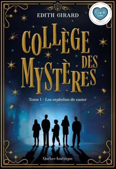 COLLÈGE DES MYSTÈRES TOME 1 : LES OPHELINS DE CASIER