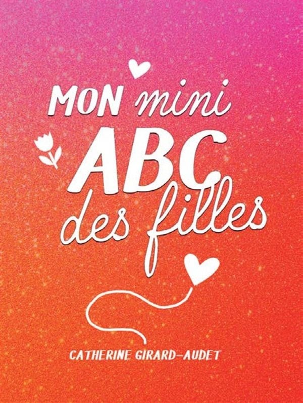 MON MINI ABC DES FILLES 2025 | CATHERINE GIRARD-AUDET