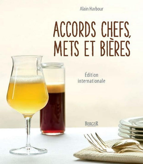 ACCORD CHEFS, METS ET BIÈRES | ALAIN HARBOUR