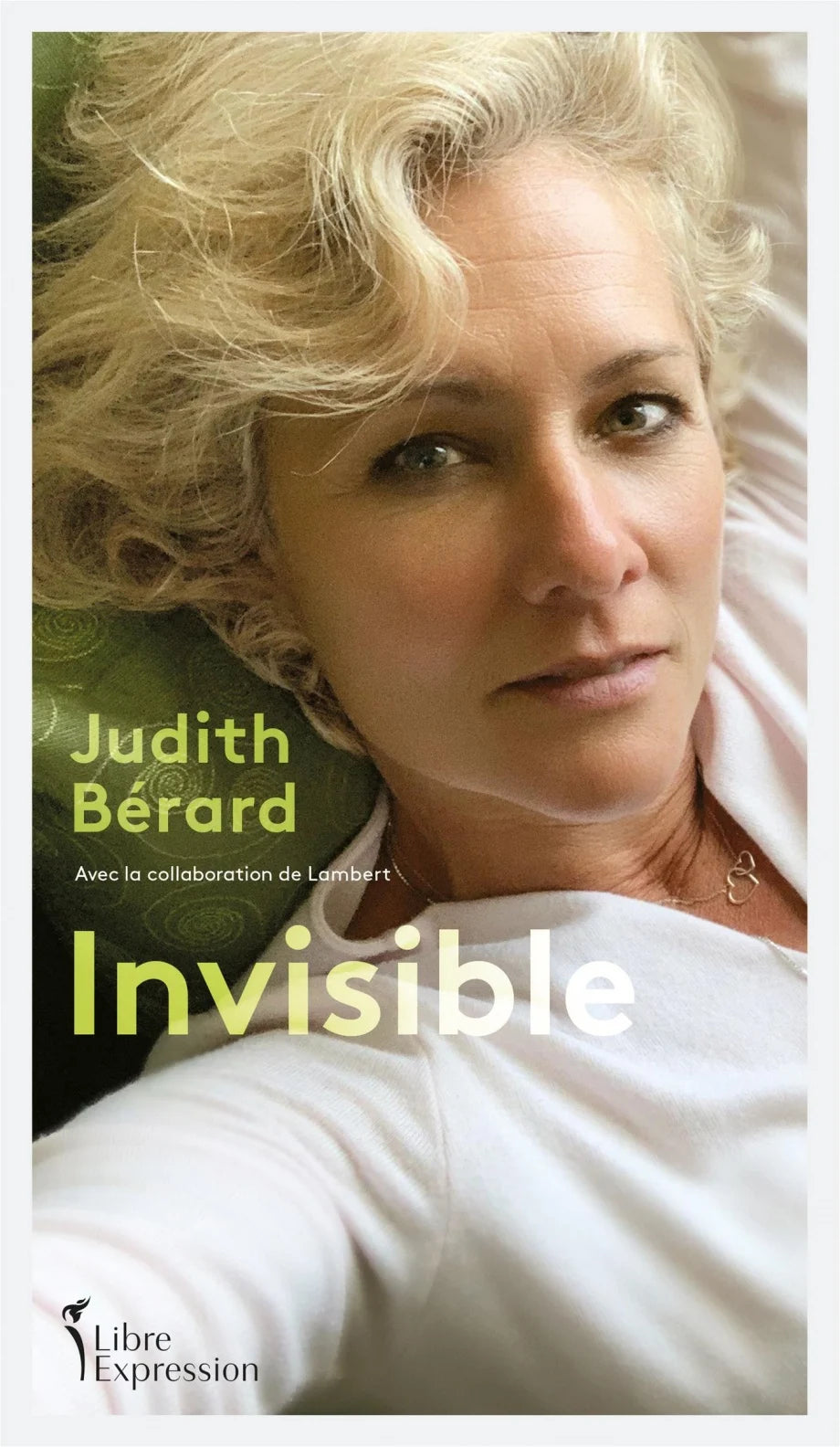 INVISIBLE | JUDITH BÉRARD