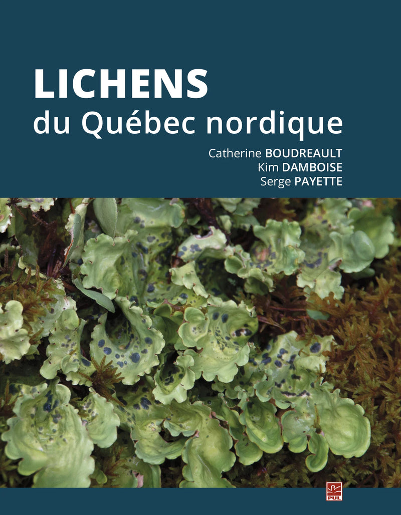 LICHENS DU QUÉBEC NORDIQUE | CATHERINE BOUDREAULT