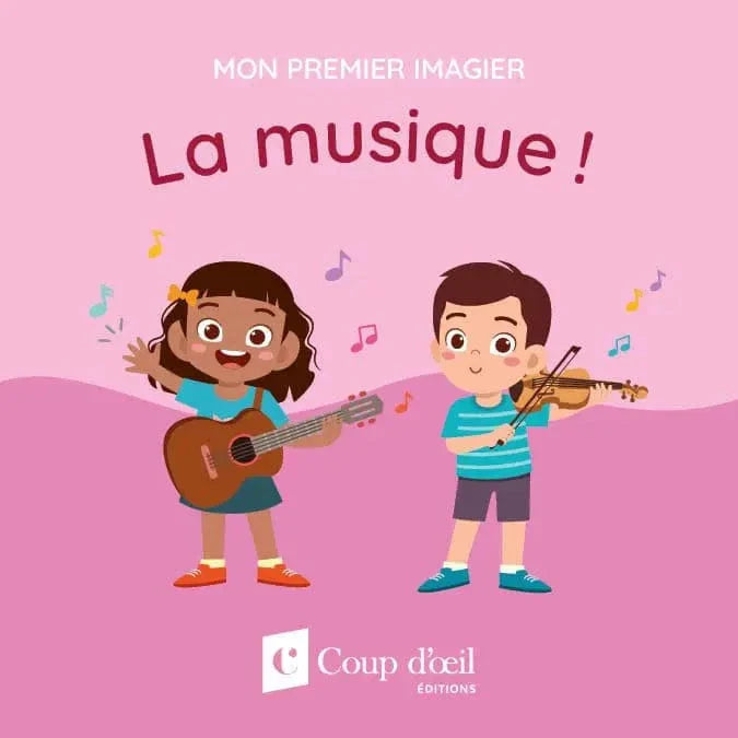 MON PREMIER IMAGIER - LA MUSIQUE !