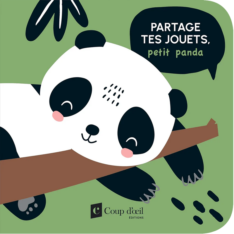PARTAGE TES JOUETS, PETIT PANDA