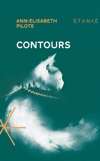 CONTOURS | ANN-ÉLISABETH PILOTE | ÉDITIONS STANKÉ