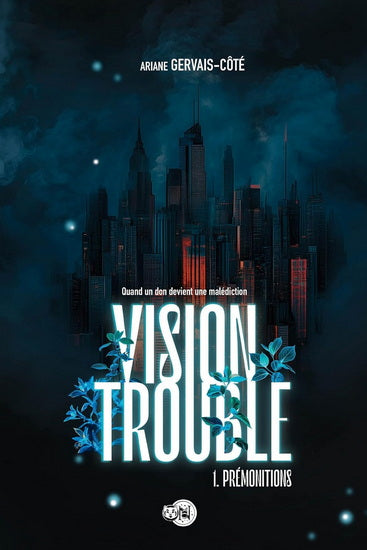 VISION TROUBLE 01  PREMONITIONS