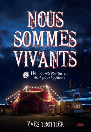 NOUS SOMMES VIVANTS 02  NE MOURRA JAMAIS QUI DORT POUR TOUJO