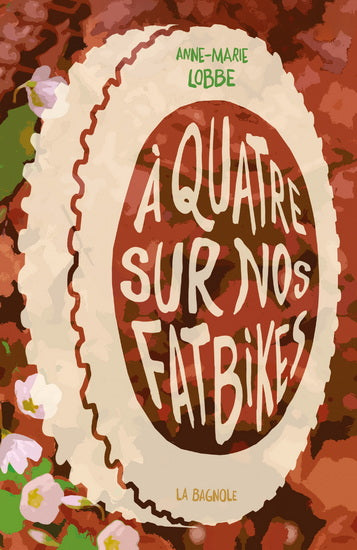 A QUATRE SUR NOS FATBIKES | ANNE-MARIE LOBBE