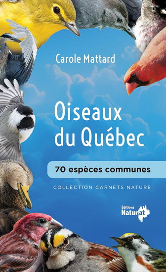 OISEAUX DU QUEBEC  70 ESPECES COMMUNES