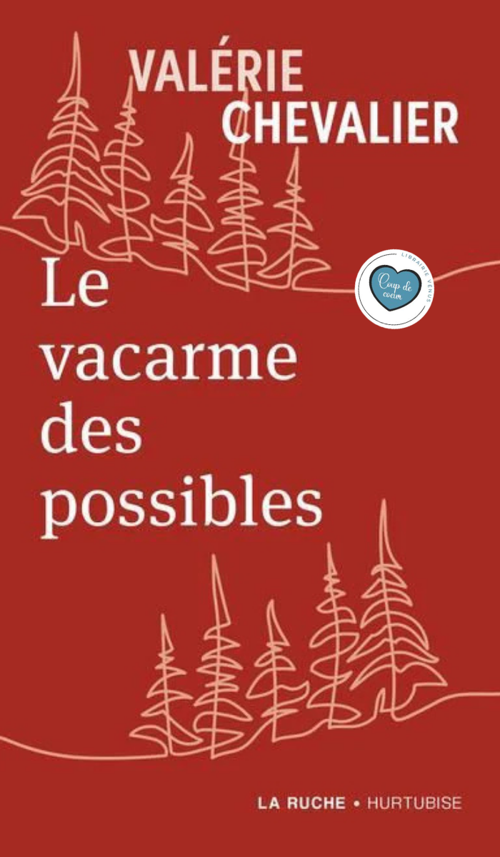 LE VACARME DES POSSIBLES (LIVRE DE POCHE) - VALÉRIE CHEVALIER