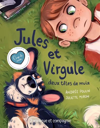 JULES ET VIRGULE DEUX TÊTES DE MULE - ANDRÉE POULIN & JULIETTE MIRON