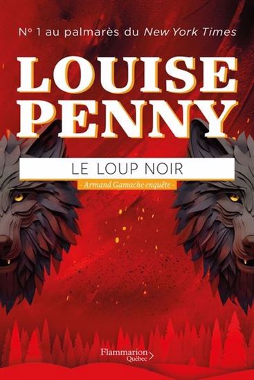 Le loup noir - Louise Penny