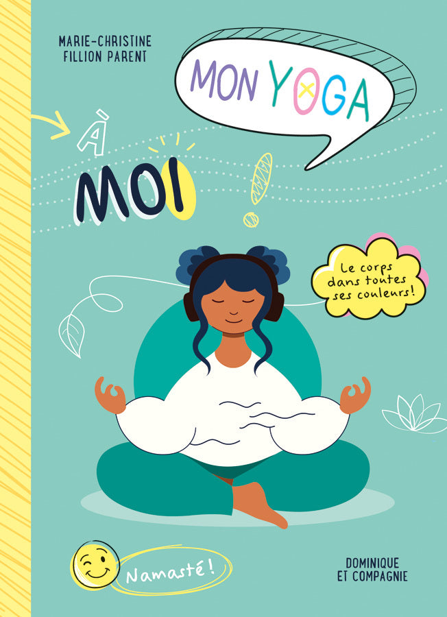 MON YOGA À MOI | MARIE-CHRISTINE FILLION-PARENT