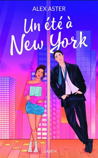 UN ÉTÉ À NEW YORK | ALEX ASTER