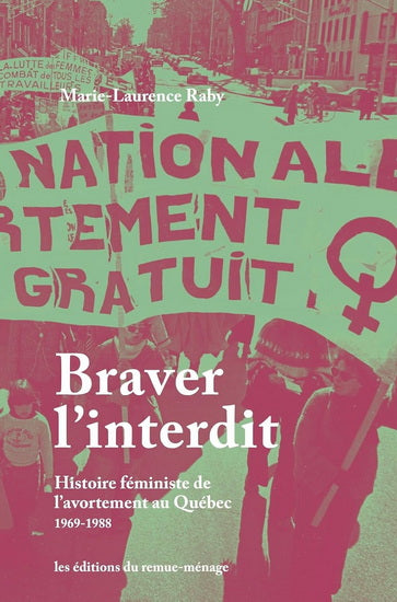 BRAVER L'INTERDIT : AVORTEMENT CLANDESTIN